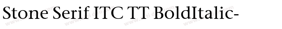 Stone Serif ITC TT BoldItalic字体转换